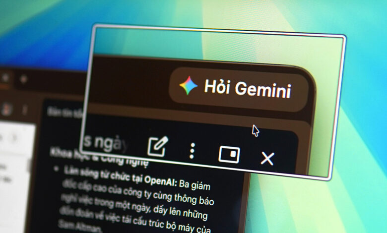 Trình duyệt Chrome ở Việt Nam được tích hợp chatbot Gemini Trình duyệt Chrome ở Việt Nam được tích hợp chatbot Gemini