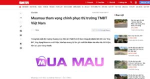 Cảnh Báo: Hàng Nghìn Người Kêu Cứu Liên Quan Đến Sàn Thương Mại Điện Tử Muamau!